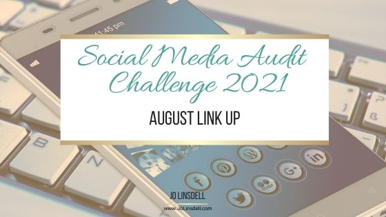 Social Media Audit Challenge 2021: August Link Up