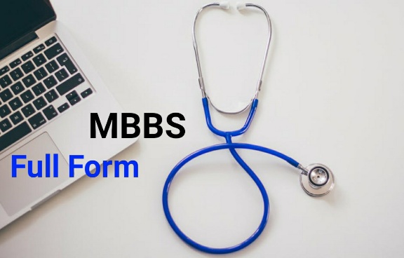 What is MBBS Full Form?