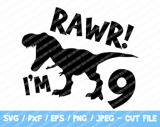 Rawr I'm 9, 9th Birthday Dinosaur SVG, Six, Ninth Birthday Tee, Dino Shirt, Dinosaur Party, Funny, Trendy Kids, Rawr SVG, Birthday Svg