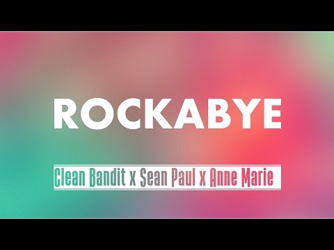 Heart Touching Lyrics Clean Bandit Rockabye - roblox rockabye song id