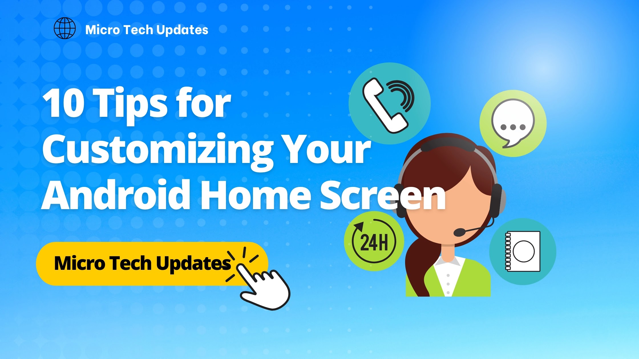 10 Tips for Customizing Your Android Home Screen
