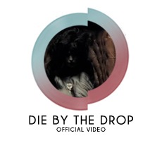 Die By The Drop