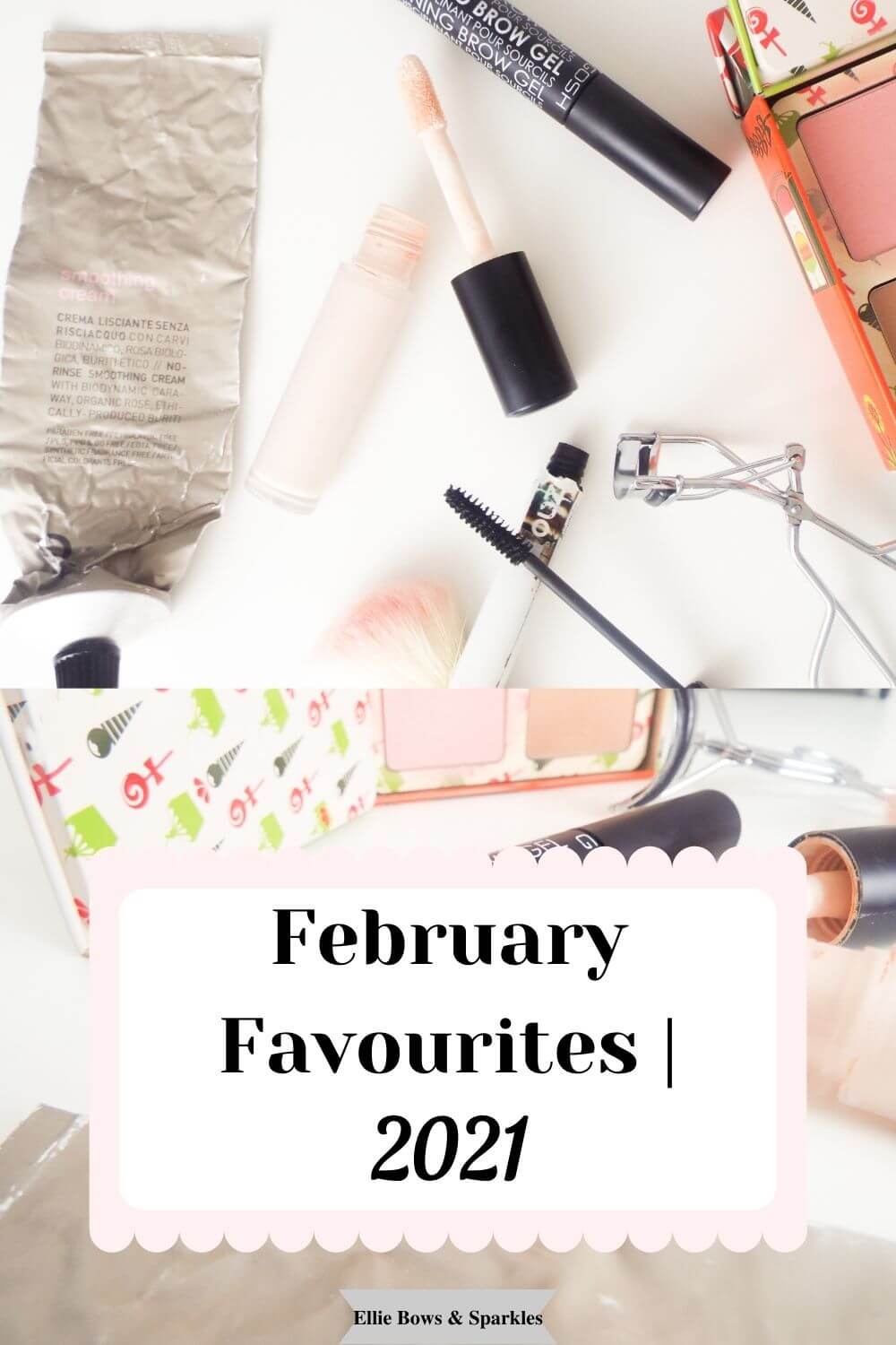 Pinterest pin with frilly pink and white title card and bold font, reading February Favourites 2021. Two different beauty flatlay pictures are featured in the background, from the blog post.