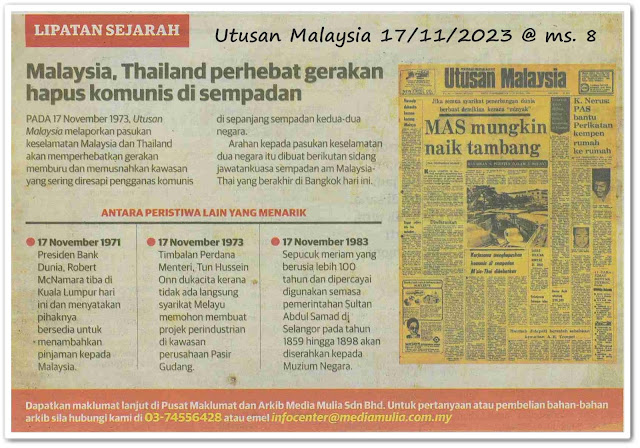 Lipatan sejarah 17 November - Keratan akhbar Utusan Malaysia 17 November 2023