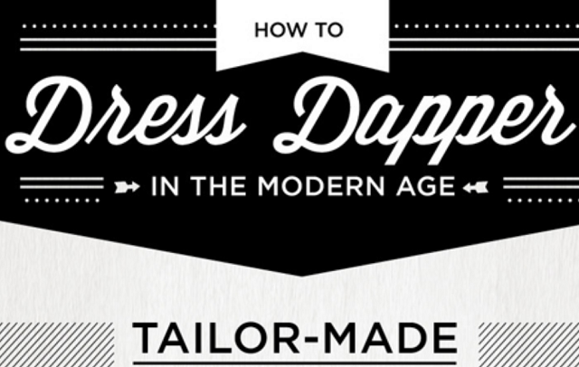 Image: How to Dress Dapper in the Modern Age [Infographic]