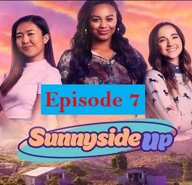 Sunny Side Up Episode 7,Sunny Side Up Episode 7 in english,Sunny Side Up comedy drama,Singapore drama,