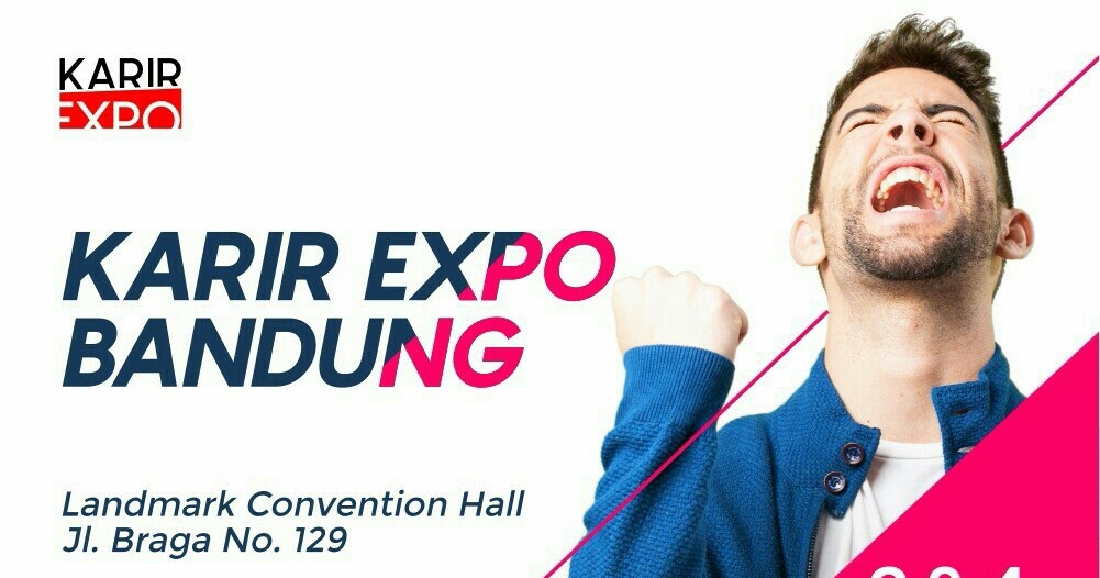 Karir Expo Bandung Landmark Convention Hall 3 - 4 Mei 2017 