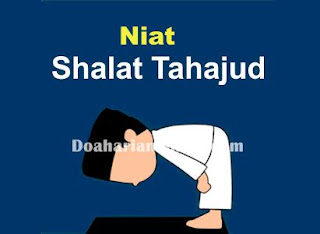 Bacaan Niat Sholat Tahajud Lengkap Beserta Latin Dan ...