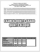 Exámenes Quinto grado Bloque V Ciclo Escolar 2017-2018