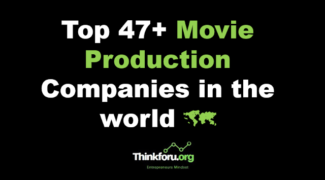 Cover Image of Top 47+ Movie Production Companies in the world 🗺