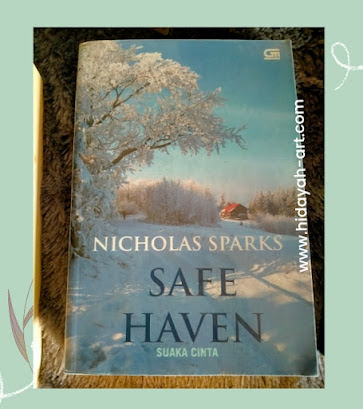 Review Buku Favorit Safe Haven Karya Nicholas Sparks 