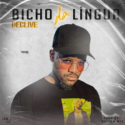 Declive - BICHO DA LÍNGUA Download MP3