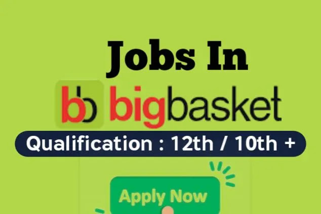 Bigbasket is hiring For Customer Service Associates