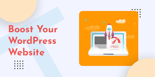 How to Boost Your WordPress Website Speed Easily 2023