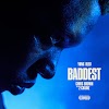 Yung Bleu – Baddest ft Chris Brown & 2 Chainz  | Audio Download