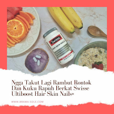 Ngga Takut Lagi Rambut Rontok Dan Kuku Rapuh Berkat Swisse Ultiboost Hair Skin Nails+