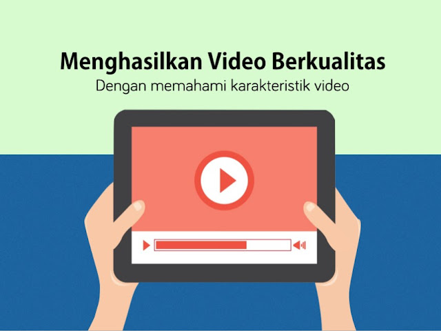 Cara Membuat Video YouTube Berkualitas Profesional