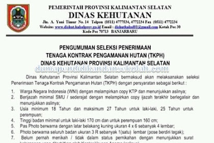 SELEKSI PENERIMAAN TENAGA KONTRAK PENGAMANAN HUTAN DISHUT KALSEL TAHUN 2018