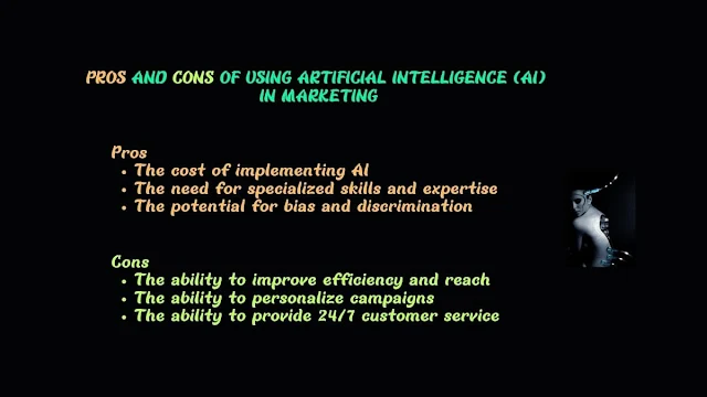 Pros and cons to using AI in marketing