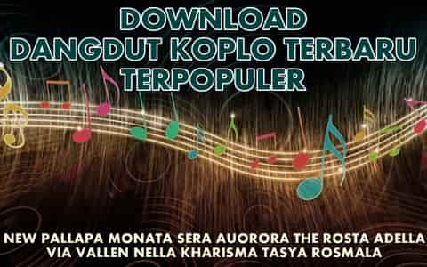 Kumpulan Lagu Dangdut Koplo mp3 Terpopuler 2019 - Dangdut Mp3