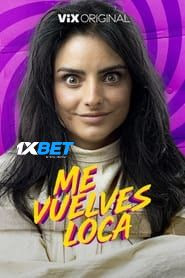 Me vuelves loca 2023 Hindi Dubbed (Voice Over) WEBRip 720p HD Hindi-Subs Online Stream