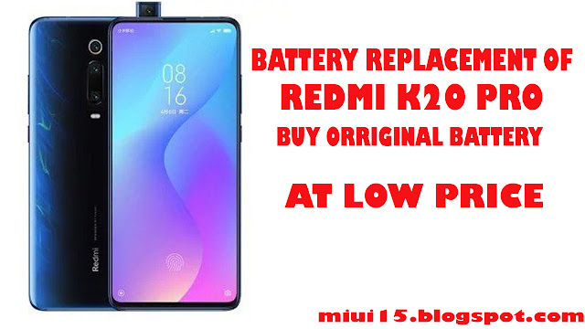 how to change redmi k20 pro battery, battery relacement for redmi k20 pro, redmi k20 pro battery replacement,