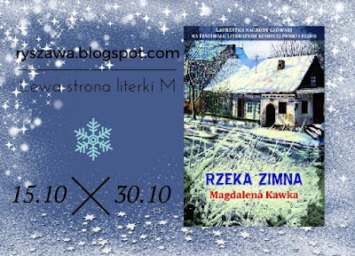 http://ryszawa.blogspot.com/2016/10/rzeka-zimna-rozdanie.html