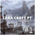 LCPT PODCAST #1