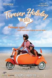 Forever Holiday In Bali (2018)