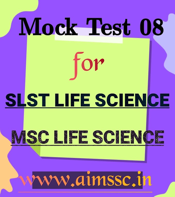 Mock Test 08 for SLST or MSC Life Science
