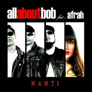 MP3 download All About Bob - Nanti (feat. Afrah) - Single iTunes plus aac m4a mp3