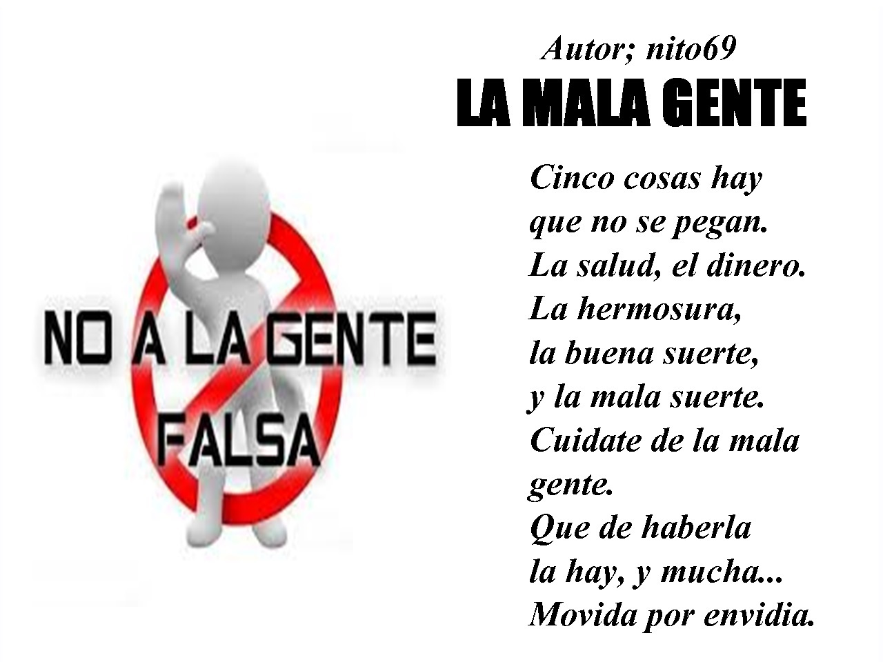 LA MALA GENTE