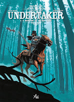 Undertaker #3 - O Monstro de Sutter Camp, de Xavier Dorison e Ralph Meyer - Ala dos Livros