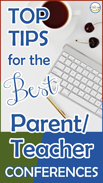 tips for parent teacher conferences elementary classroom