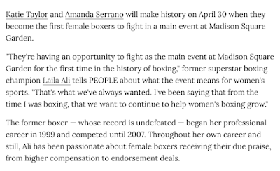 "  Katie Taylor and Amanda Serrano will make history on April 30 when they become the first female boxers to fight in a main event at Madison Square Garden.  "They're having an opportunity to fight as the main event at Madison Square Garden for the first time in the history of boxing," former superstar boxing champion Laila Ali tells PEOPLE about what the event means for women's sports. "That's what we've always wanted. I've been saying that from the time I was boxing, that we want to continue to help women's boxing grow."  The former boxer — whose record is undefeated — began her professional career in 1999 and competed until 2007. Throughout her own career and still, Ali has been passionate about female boxers receiving their due praise, from higher compensation to endorsement deals."