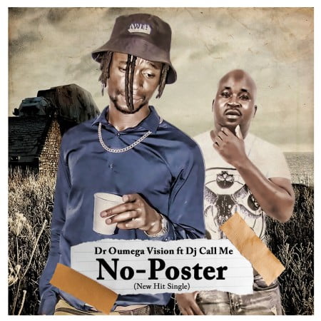 (Afro Music) No Poster feat. DJ Call Me (2021)