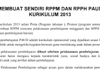 MEMBUAT SENDIRI RPPM DAN RPPH PAUD KURIKULUM 2013