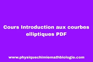 Cours Introduction aux courbes elliptiques PDF