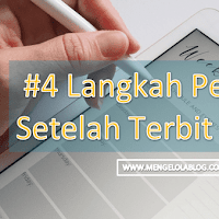 #4 Langkah Penting Setelah Terbitkan Artikel