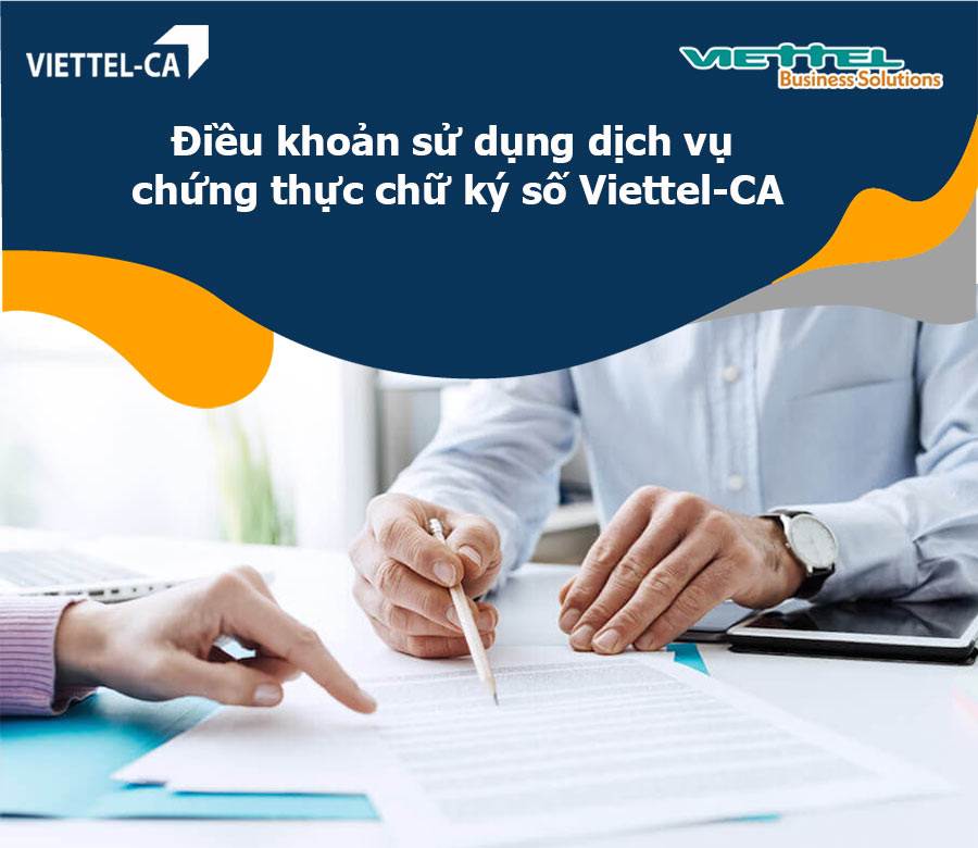 Ảnh minh họa: Điều khoản sử dụng dịch vụ Chững thực chữ ký số Viettel-CA