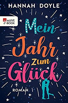 Neuerscheinungen im Dezember 2018 #3 - Mein Jahr zum Glück von Hannah Doyle