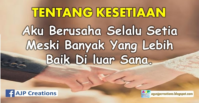 Tentang Kesetian, Aku Berusaha Selalu Setia Meski Banyak 