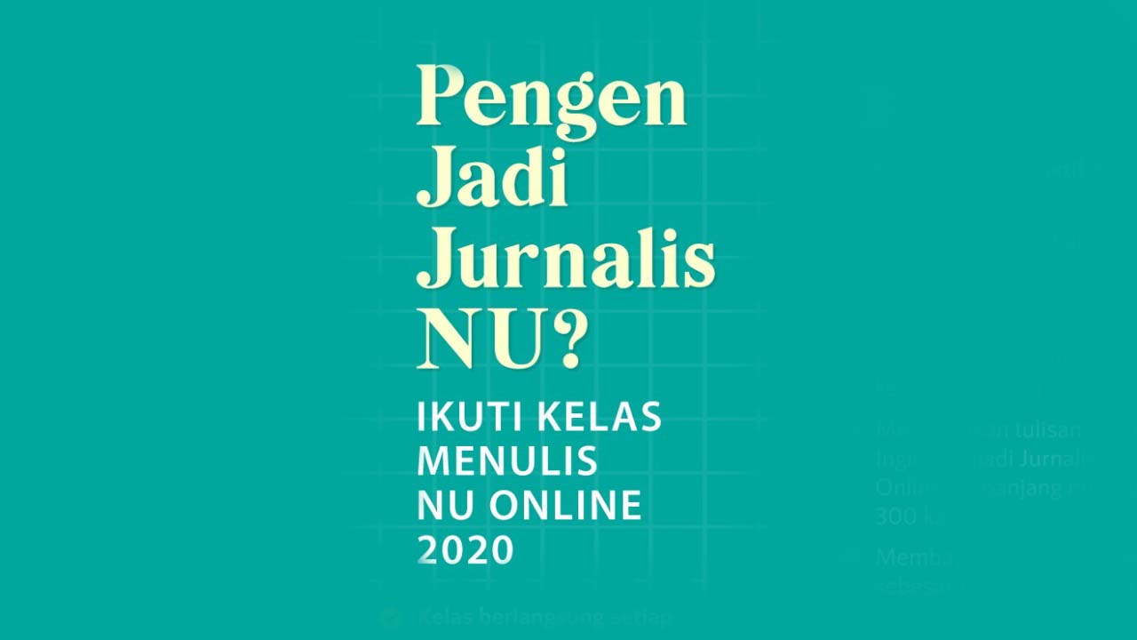 Kabar Baik Bagi Kader Nahdliyin NU Online Akan Gelar Kelas Menulis Online 2020