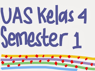 Soal PLH SD Kelas 4 Semester 1 dan Kunci Jawaban Tahun 2017/2018