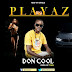 Download Music Mp3:-Don Cool_ Playaz Card