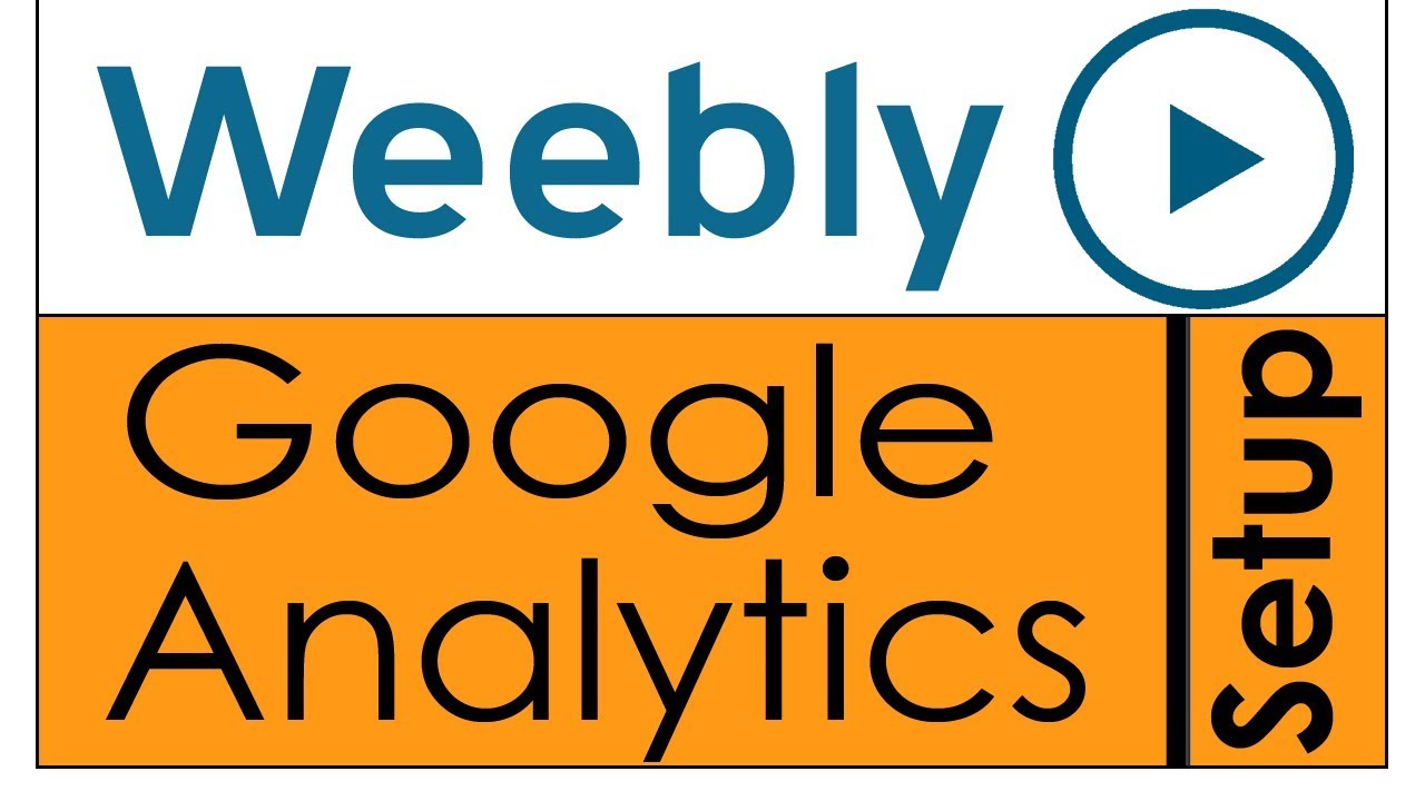 How to Setup Google Analytics Tracking Code in Weebly