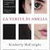 Oggi in libreria: "La verità di Amelia" di Kimberly McCreight