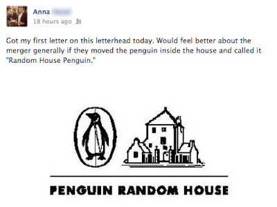 Anna: Got my first letter on this letterhead today. Would feel better about the merger generally if they moved the penguin inside the house and called it "Random House Penguin." [logo]