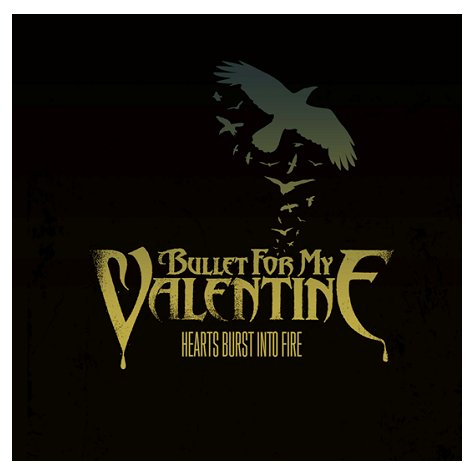 Bullet For My Valentine - Hearts Burst Into Fire. Tracklist: Bullet For My Valentine - Hearts Burst Into Fire. Tracklist: