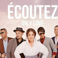 Lirik Lagu Ecoutez - Only Love